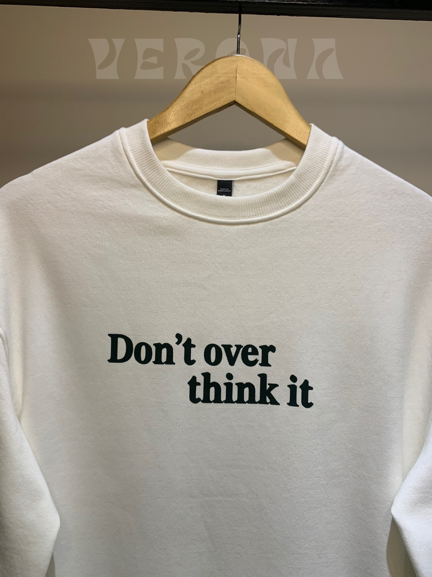 Don't Overthink It - Premium White Sweatshirt